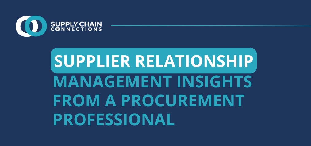 2024-06 Supplier relationship management insights from a procurement professional (2) Supplier-relationship-management-insights-from-a-procurement-professiona